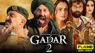 Gadar 2 Full Movie 1080p HD Facts  Sunny Deol Ameesha Patel Utkarsh Sharma  Anil Sharma  Zee5 [upl. by Wilkison]