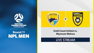 NPL Men Round 11  Gold Coast United vs Wynnum Wolves [upl. by Rist]