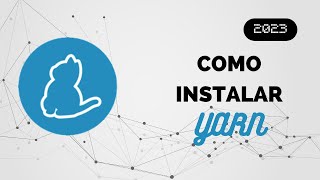 Como Instalar Yarn y Crear un Proyecto 2023 [upl. by Llertnauq]