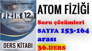 12SINIF FİZİK DERS KİTABI ATOM FİZİĞİ SORU ÇÖZÜMLERİ4 [upl. by Htur]