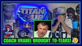 COACH VRABEL IN TEARS  Titans vs TB Buccaneers  WILL LEVIS  Tennessee Titans LIVE Stream  NEWS [upl. by Nylorak800]