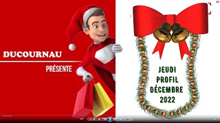 DUCOURNAU  JEUDI PROFIL  DECEMBRE 2022 [upl. by Magdalen488]