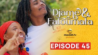 Série  Djame et Fatoumata  Saison 1  Episode 45 VOSTFR [upl. by Connelly]