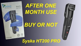 Syska HT200 Pro BEARD TRIMMER AFTER ONE MONTH USE REVIEW 2020 model with Real Test🔥🔥 [upl. by Arsuy]