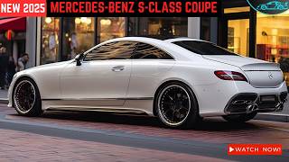 NEW 2025 Mercedes Benz S Class luxurious coupe Official Reveal  First Look [upl. by Bever]