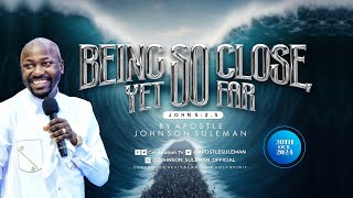 BEING SO CLOSE YET SO FAR🔥By Apostle Johnson Suleman  Sunday Service  20th Oct 2024 [upl. by Jesselyn]