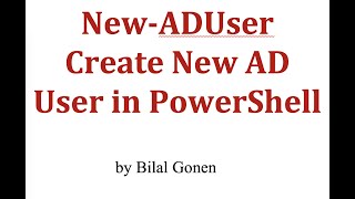 New ADuser Create New AD User in Powershell [upl. by Snebur173]