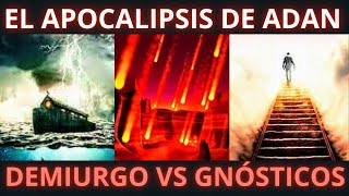 El apocalipsis de Adán  Persecución del gnosticismo [upl. by Francie]