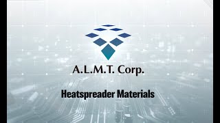 ALMT Corp  Introduction of Heat Spreader [upl. by Tteltrab49]