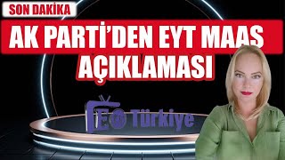 Son Dakika  Ak Partiden EYT Maaş Açıklaması [upl. by Nna213]