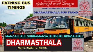 Dharmasthala KSRTC Bus Stand  Bus Timings  BengaluruPutturMangaluru  KSRTC  KKRTC [upl. by Pine789]