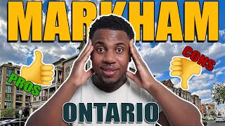 The BEST Markham Ontario PROS AND CONS 2023  Living in Markham Ontario  York Region Real Estate [upl. by Marissa]