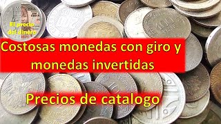 Costosas monedas con giro monedas invertidas alto precio en catalogo [upl. by Mack]