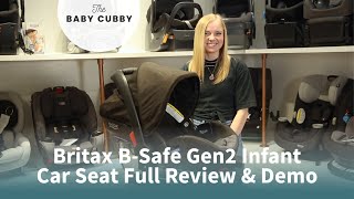 Britax BSafe Gen2 Infant Car Seat FULL REVIEW amp Demo [upl. by Callista741]