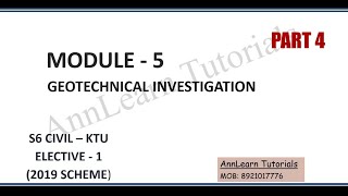 Module 5  Lecture 4  Geotechnical Investigation  Elective 1 [upl. by Fabrienne]