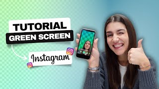 Come Usare Il Green Screen Su Instagram [upl. by Ahsasal]