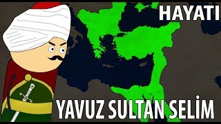 Yavuz Sultan Selimin Hayatı  Hızlandırılmış Tarih [upl. by Eelnodnarb500]