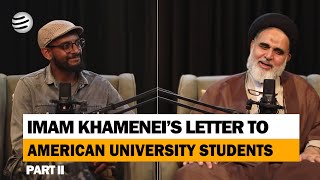 Imam Khamenei’s Letter to American University Students  Part 2 [upl. by Osnohpla156]