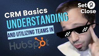 HubSpot CRM Basics Understanding and Utilizing Teams [upl. by Raouf207]