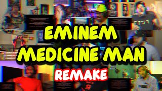 EMINEM  MEDICINE MAN  UNCUT REACTION MASHUP [upl. by Saiff65]