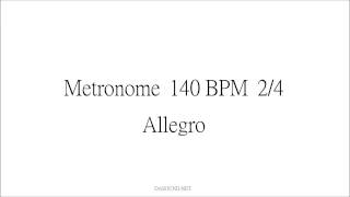 Metronome 140 BPM 24 Allegro [upl. by Alexia]