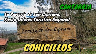 COHICILLOS  SAN MIGUEL Y CORRAL  CANTABRIA 4K  Es famosa su romería de San Cipriano [upl. by Coriss]