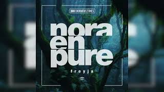 Nora En Pure  Freyja [upl. by Aihsoek]