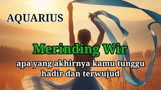 AQUARIUS 😱😱 merinding akhirnya apa yang kamu tunggutunggu hadir dan terwujud [upl. by Corie]