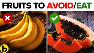 8 Healthy Fruits You Should Be Eating And 8 You Shouldn’t [upl. by Dat]