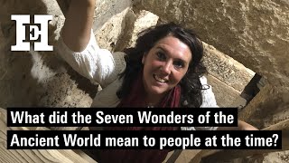 What did the Seven Wonders of the Ancient World mean to people at the time [upl. by Adraynek]