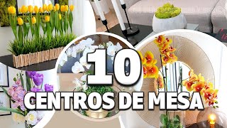 MI TOP 10 DE CENTROS DE MESA Y ARREGLOS FLORALES PARA CUALQUIER OCASIÓN [upl. by Ynffit]