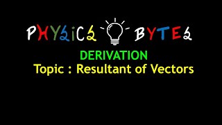 Resultant Of VECTORS  PHYSICS  Class 11th  Class 12th  IIT JEE  JEE MAINS  NEET  CBSE  BOARD [upl. by Adnilemreh]