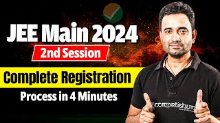 🔥JEE Main 2024 Session 2 Registration Complete Process  Important Dates Changes and Instructions [upl. by Eleen]