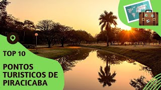 O que fazer em Piracicaba 10 pontos turísticos mais visitados [upl. by Laved]