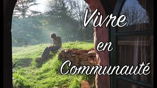 🐉 Vivre en Communauté un chemin vers soi et les autres [upl. by Jones]