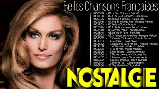 NOSTALGIE CHANSONLes Plus Belles Chansons Françaises Musique Francaise Année 70 80 90 🗼💕🌹🎵 [upl. by Marji]