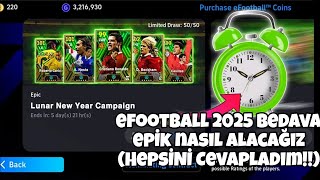 Efootball 2025 Bedava Epic Nasıl Alacağız Anlattım [upl. by Wolgast]