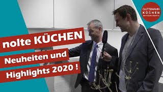 Neuheiten und Highlights von nolte Küchen für das Küchenjahr 2020 [upl. by Nwahsauq36]