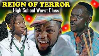 REIGN OF TERROR  High School Worst Class Episode 32 [upl. by Shelba]