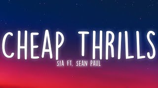 Sia  Cheap Thrills Lyrics ft Sean Paul [upl. by Cummings]