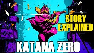 Katana Zero STORY EXPLAINED [upl. by Jules272]