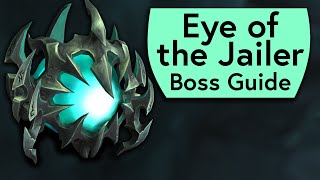 Eye of the Jailer Raid Guide  NormalHeroic Eye of the Jailer Sanctum of Domination Boss Guide [upl. by Fulton]