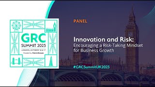 A RiskTaking Mindset for Business Growth  GRC Summit 2023 [upl. by Aihsak238]