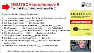 A2 B2 TestDaF DSH Vorbereitung Kap 03 Präpositionen Üb 02 [upl. by Brandi]