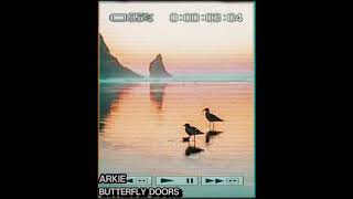 Arkie  Butterfly Doors instrumental [upl. by Illek]