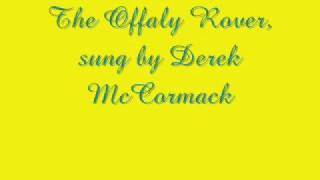 The Offaly Rover  Derek McCormack [upl. by Kaazi39]