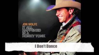 Jon Wolfe  I Dont Dance Official Audio Track [upl. by Guerin]