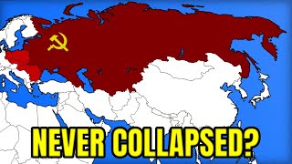 What If The Soviet Union Never Fell [upl. by Idolah323]