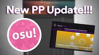 New PP and Star Rating Changes in osu news [upl. by Aire365]