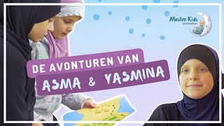 De avonturen van Asma amp Yasmina [upl. by Erwin]